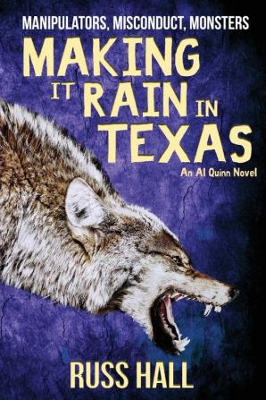 Making It Rain in Texas: 5 (An Al Quinn Novel)