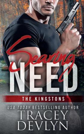 Searing Need: 3 (Steele Ridge: The Kingstons)