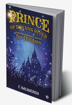 Prince of Doyang River and Other Bedtime Stories for Children