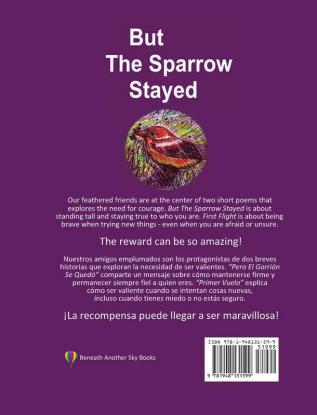 But The Sparrow Stayed - Pero El Gorrión Se Quedó (Bilingual English-Spanish)