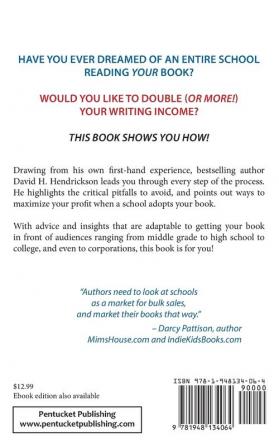 How to Get Your Book Into Schools and Double Your Income With Volume Sales