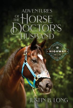 Adventures of the Horse Doctor's Husband: 1