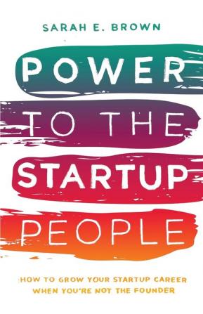 Power to the Startup People