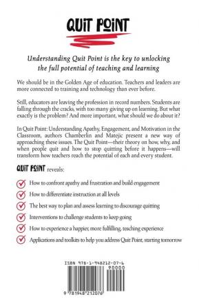 Quit Point: Understanding Apathy Engagement and Motivation in the Classroom