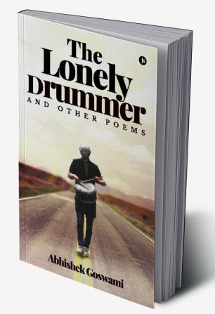 The Lonely Drummer and Other Poems