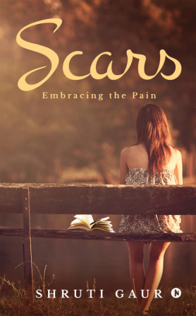 Scars : Embracing the Pain