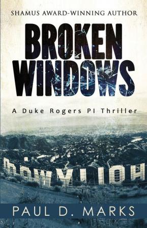 Broken Windows: 2 (Duke Rogers PI)