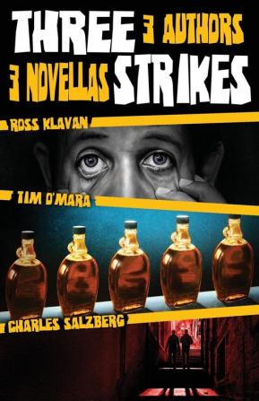 Three Strikes: 3 Authors 3 Novellas