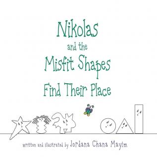 Nikolas and the Misfit Shapes Find Their Place