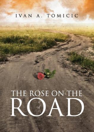 The Rose on the Road