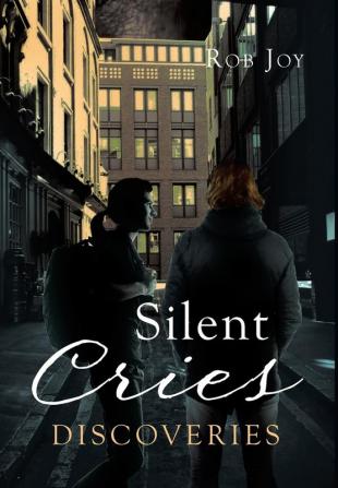 Silent Cries: Discoveries