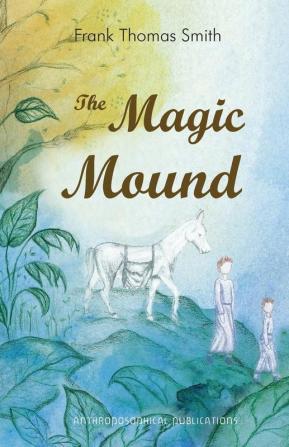 The Magic Mound