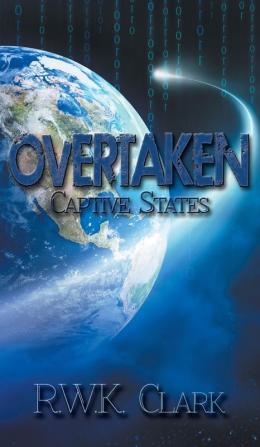 Overtaken: Captive States