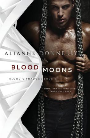 Blood Moons: 1 (Blood and Shadows)