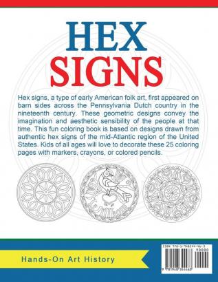 Hex Signs: Coloring Pages for Kids and Kids at Heart: 8 (Hands-On Art History)