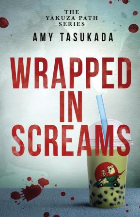 The Yakuza Path: Wrapped in Screams