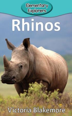 Rhinos: 66 (Elementary Explorers)