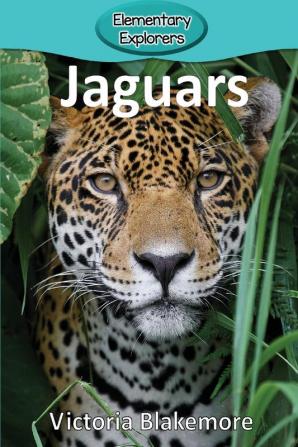 Jaguars: 67 (Elementary Explorers)