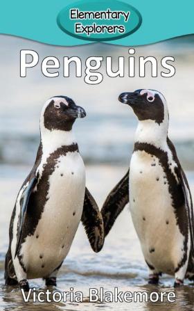 Penguins: 77 (Elementary Explorers)