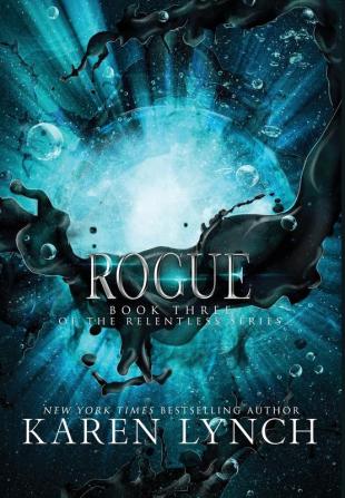 Rogue (Hardcover): 3 (Relentless)