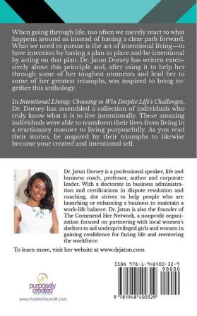 Intentional Living The Anthology: Choosing To Win Despite Life's Challenges