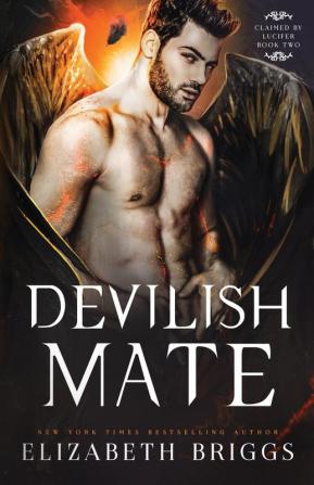 Devilish Mate: 2 (Claimed by Lucifer)