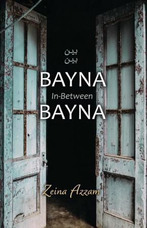 Bayna Bayna: In-Between