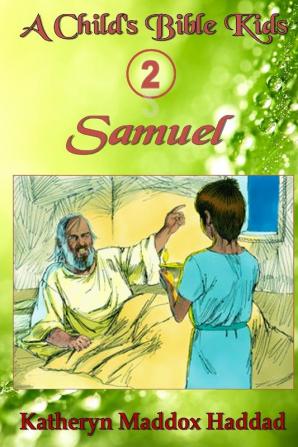 Samuel: 2 (Child's Bible Kids)