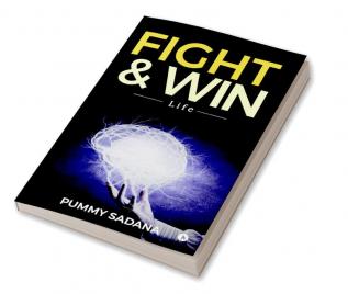 Fight &amp; Win : Life