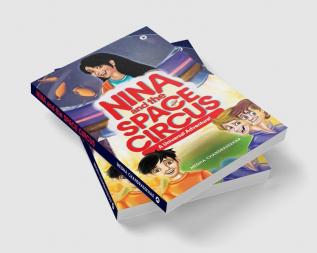 Nina and the Space Circus : A Universal Adventure!