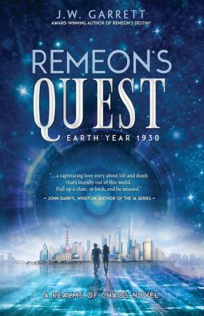 Remeon's Quest: Earth Year 1930: 2 (Realms of Chaos)