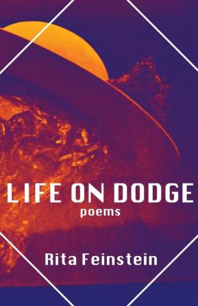 Life on Dodge: Poems: 9 (Mineral Point Poetry)