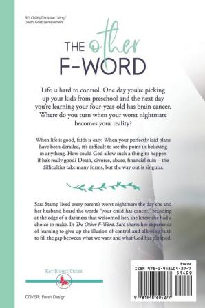 The Other F Word: When Faith Fills the Gap