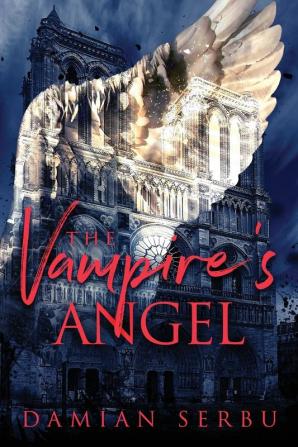 The Vampire's Angel: 1 (Realm of the Vampire Council)