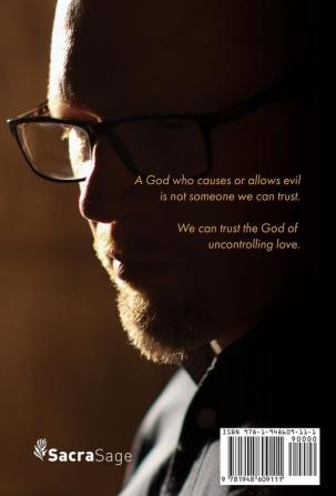 God Can'T: How to Believe in God and Love after Tragedy Abuse and Other Evils