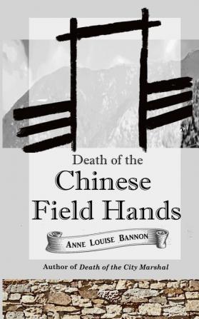 Death of the Chinese Field Hands: 3 (Old Los Angeles)