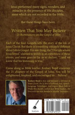 Written That You May Believe: 21 Ruminations on the Gospel of John