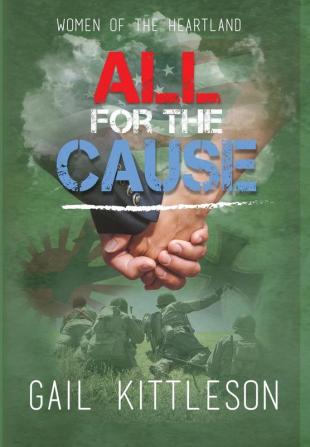 All for the Cause: 4 (Women of the Heartland)