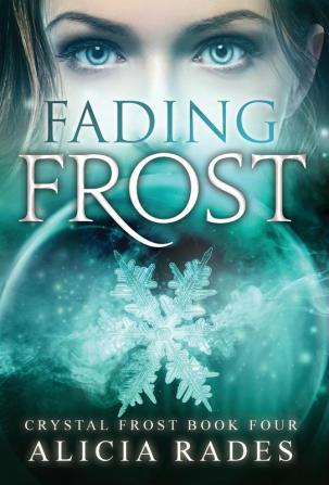 Fading Frost 4 (Crystal Frost)