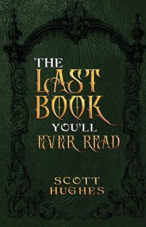 The Last Book You'll Ever Read