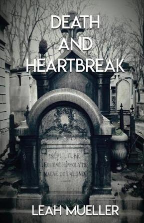 Death and Heartbreak