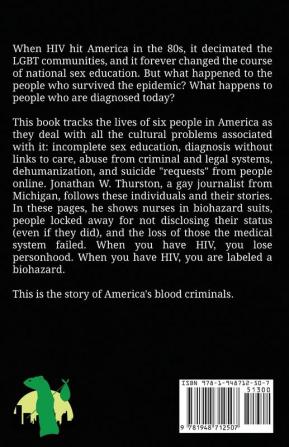 Blood Criminals: Living with HIV in 21st Century America