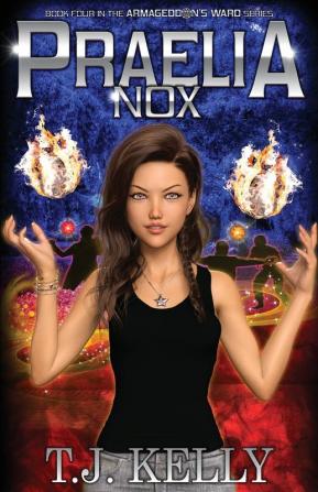 Praelia Nox: 4 (Armageddon's Ward)