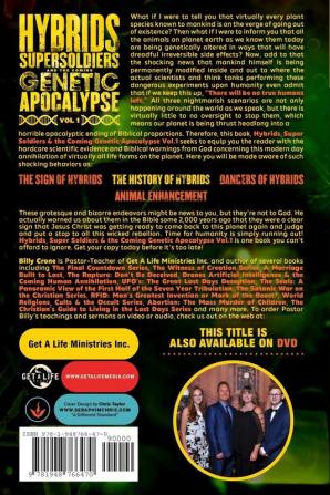 Hybrids Super Soldiers & the Coming Genetic Apocalypse Vol.1