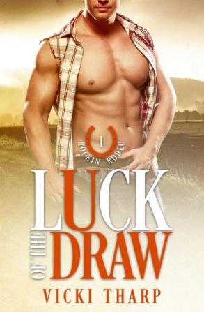 Luck of the Draw: 1 (Rockin' Rodeo)