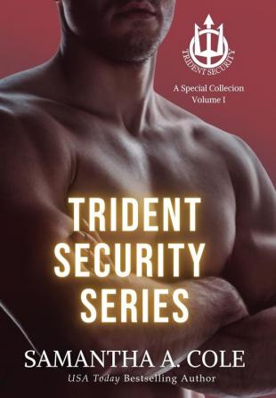 Trident Security Series: A Special Collection: Volume I: 1