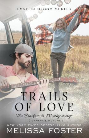 Trails of Love: 3 (Bradens & Montgomerys (Pleasant Hill - Oak Falls))