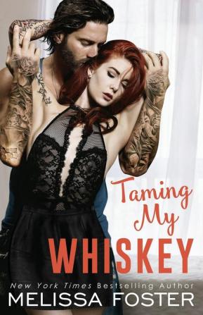 Taming My Whiskey: 6 (The Whiskeys: Dark Knights at Peaceful Harbor)