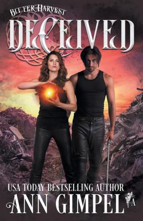 Deceived: Dystopian Urban Fantasy: 1 (Bitter Harvest)