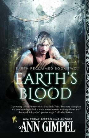 Earth's Blood: Dystopian Urban Fantasy: 2 (Earth Reclaimed)